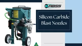 Upgrade Your Blasting System with ABSS Silicon Carbide Blast Nozzles