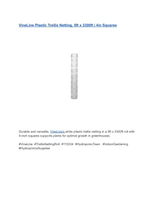 VineLine Plastic Trellis Netting, 5ft x 3300ft _ 4in Squares