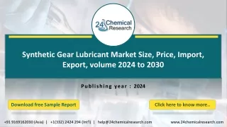 Global Synthetic Gear Lubricant Market Research Report 2024-2030 (Status and Outlook)