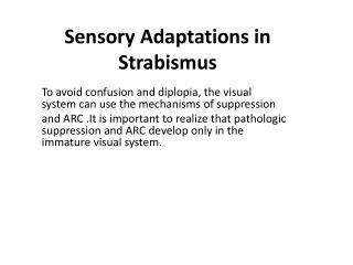 Sensory Adaptations in Strabismus