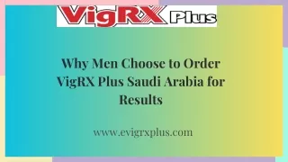 Why Men Choose to Order VigRX Plus Saudi Arabia for Results