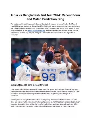 India vs Bangladesh 2nd Test 2024_ Recent Form and Match Prediction Blog