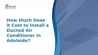 How Much Does it Cost to Install a Ducted Air Conditioner in Adelaide?