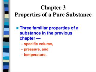 Chapter 3 Properties of a Pure Substance