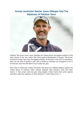 Former Australian Bowler Jason Gillespie Told The Weakness of Pakistan Team