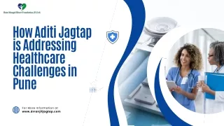 How Aditi Jagtap is Addressing Healthcare Challenges in Pune