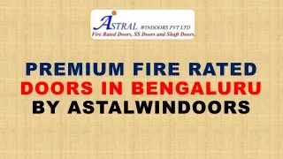 PREMIUM FIRE RATED DOORS IN BENGALURU BY ASTALWINDOORS