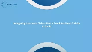 Navigating Insurance Claims After a Truck Accident Pitfalls to Avoid