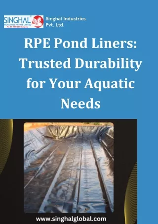 RPE Pond Liner - Singhal Industries