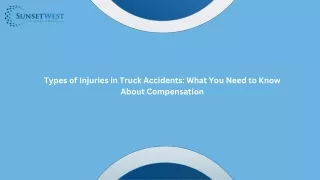 Types of Injuries in Truck Accidents What You Need to Know About Compensation