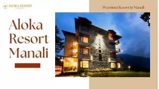 Premium Resort in Manali