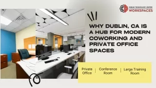 Why Dublin, CA is a Hub for Modern Coworking and Private Office Spaces