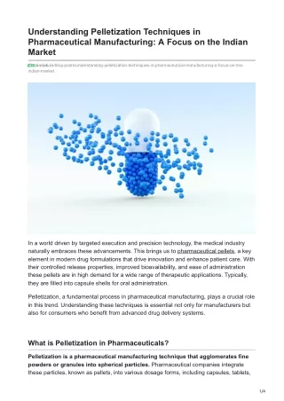 Understanding Pelletization Techniques in Pharmaceutical Manufacturing A Focus on the Indian Market