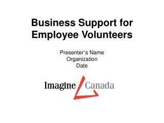 Business Support for Employee Volunteers