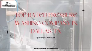 Top-Rated Pressure Washing Company in Dallas, TX | Fully Involved Pressure Wash