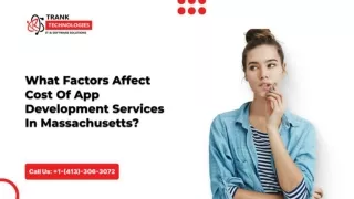 What Factors Affect Cost Of App Development Services In Massachusetts