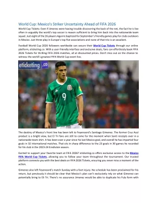 World Cup Mexico's Striker Uncertainty Ahead of FIFA 2026