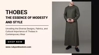 Thobes: The Essence of Modesty and Style