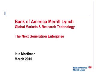 Bank of America Merrill Lynch Global Markets & Research Technology The Next Generation Enterprise
