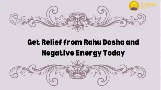 Get Relief from Rahu Dosha