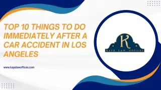 Top 10 Things to Do Immediately After a Car Accident in Los Angeles