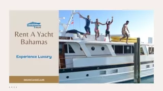 Rent A Yacht Bahamas: Experience Luxury