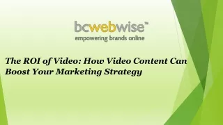 The ROI of Video How Video Content Can Boost Your Marketing Strategy