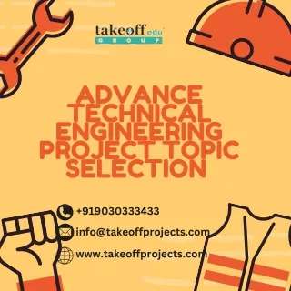 Advance technical engineering project topic selection at Takeoff Edu Group