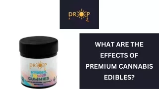 What Are the Effects of Premium Cannabis Edibles