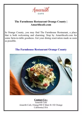 The Farmhouse Restaurant Orange County  Amarithcafe.com