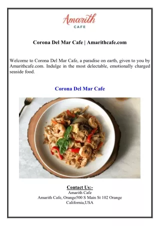 Corona Del Mar Cafe  Amarithcafe.com