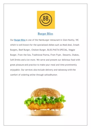 Upto 10% Off - Burger Bliss Glen Huntly – Order now