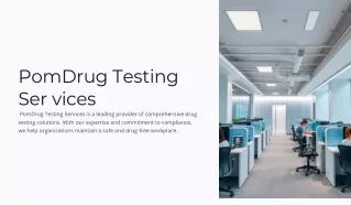 PomDrug Testing Services: Reliable Workplace Drug Testing