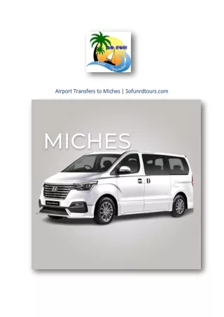 Airport Transfers to Miches | Sofunrdtours.com