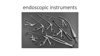 endoscopic instruments