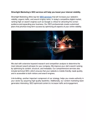 Silverlight Marketing's SEO services will help you boost your internet visibilit