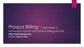 Prospa Billing – specializes in outsourced dental billing