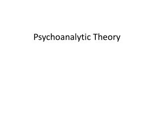 PPT - Psychoanalytic Theory PowerPoint Presentation, free download - ID ...