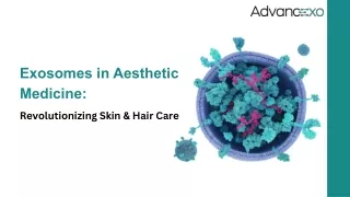 Exosomes in Aesthetic Medicine: Revolutionizing Skin & Hair Care