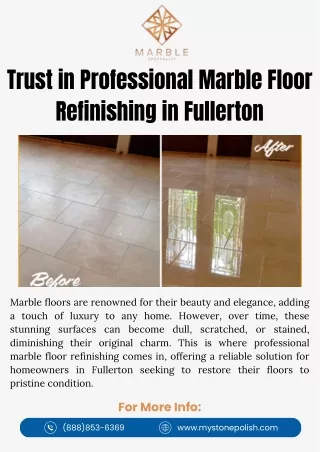 Transform Your Space with Expert Marble Floor Refinishing in Fullerton