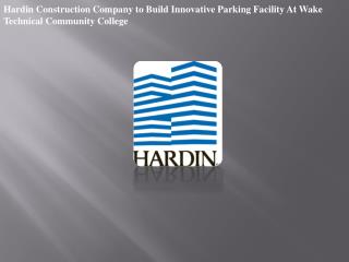 Hardin Construction Company to Build Innovative Parking Faci