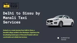 Delhi to Sissu