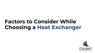 Factors to Consider While Choosing a Heat Exchanger