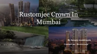 Rustomjee Crown 3, 4, 5 BHK Apartments in Prabhadevi, Mumbai