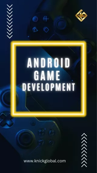 Android Game Development