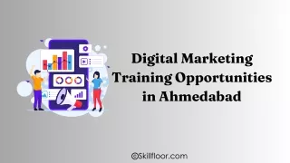 Digital Marketing Training Opportunities in Ahmedabad