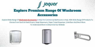 Explore Premium Range Of Washroom Accessories