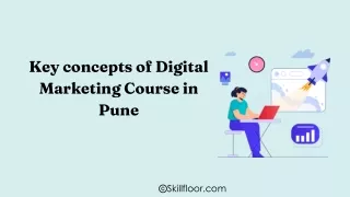 Key concepts of Digital Marketing Course in Pune