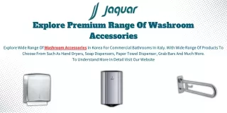 Explore Premium Range Of Washroom Accessories