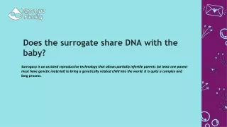 Does the surrogate share DNA with the baby